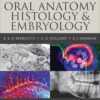 Oral Anatomy Histology & Embryology - 5th Edition